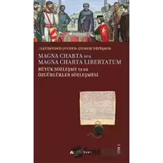 Magna Charta / Büyük Sözleşme Ya Da Özgürlükler Sözleşmesi