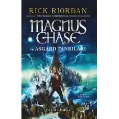 Magnus Chase Ve Asgard Tanrıları Ölüm Gemisi