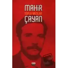 Mahir Çayan Toplu Yazılar