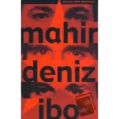 Mahir - Deniz - / İbo Anlatılan Senin Hikayendir