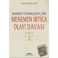 Mahkeme Tutanaklarına Göre Menemen İrtica Olayı Davası