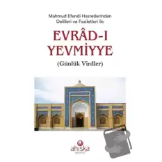 Mahmud Efendi Hazretlerinden Delilleri ve Faziletleri ile Evrad-ı Yevmiyye (Roman Boy)