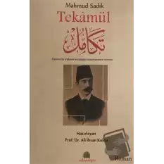 Mahmud Sadık: Tekamül