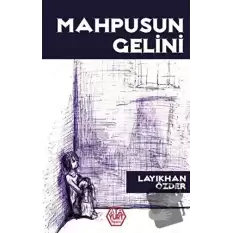 Mahpusun Gelini