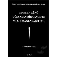 Mahşer Günü Dünyadan Bir Canlının Müslümanlara Sitemi