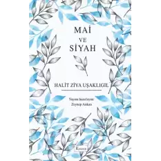 Mai ve Siyah (Bez Ciltli)