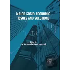 Major Socio-Economic Issues And Solutions