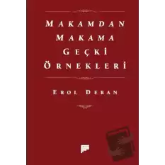 Makamdan Makama Geçki Örnekleri