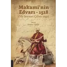 Makami’nin Edvarı - 1518