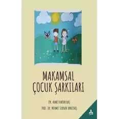 Makamsal Çocuk Şarkıları