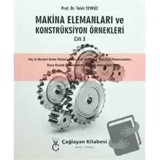 Makina Elemanları ve Konstrüksiyon Örnekleri Cilt 3