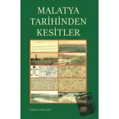 Malatya Tarihinden Kesitler