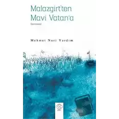 Malazgirt’ten Mavi Vatan’a