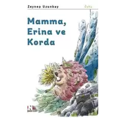 Mamma, Erina ve Korda