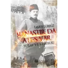 Manastırda Ateş Var