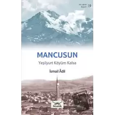 Mancusun Yeşilyurt Köyüm Kalsa