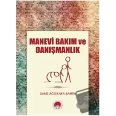 Manevi Bakım Ve Danışmanlık