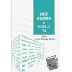 Manevi Danışmanlık ve Rehberlik Cilt: 1