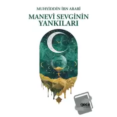 Manevi Sevginin Yankıları