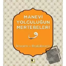 Manevi Yolculuğun Mertebeleri