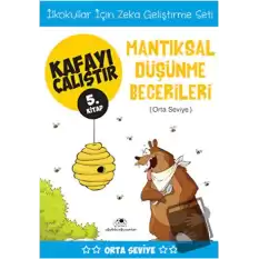 Mantıksal Düşünme Becerileri (Orta Seviye) - Kafayı Çalıştır 5