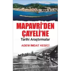 Mapavriden Çayeline Tarihi Araştırmalar