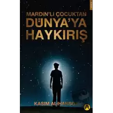 Mardin’li Çocuktan Dünya’ya Haykırış