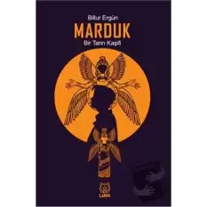 Marduk: Bir Tanrı Kaşifi