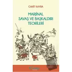 Marjinal Savaş ve Başkaldırı Teorileri