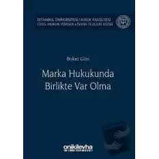 Marka Hukukunda Birlikte Var Olma (Ciltli)