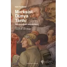 Marksist Dünya Tarihi (Ciltli)