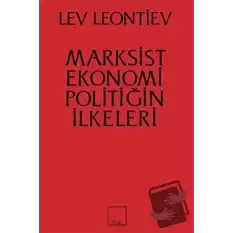 Marksist Ekonomi Poiltiğin İlkeleri