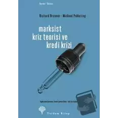 Marksist Kriz Teorisi ve Kredi Krizi