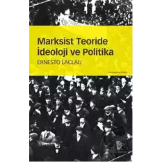 Marksist Teoride İdeoloji ve Politika