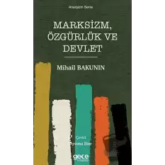 Marksizm, Özgürlük ve Devlet