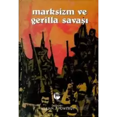 Marksizm ve Gerilla Savaşı