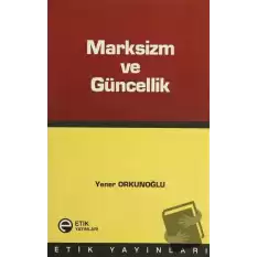 Marksizm ve Güncellik