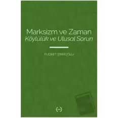 Marksizm ve Zaman Köylülük Ve Ulusal Sorun