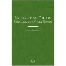 Marksizm ve Zaman - Köylülük ve Ulusal Sorun