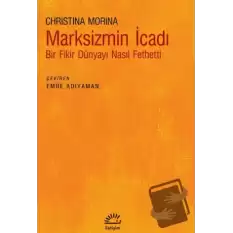 Marksizmin İcadı