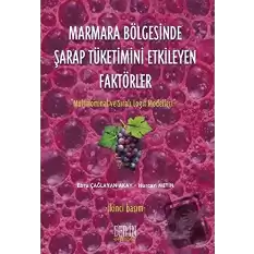 Marmara Bölgesinde Şarap Tüketimini Etkileyen Faktörler