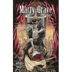 Marry Grave 1. Cilt