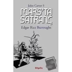 Mars’ta Satranç - John Carter 5