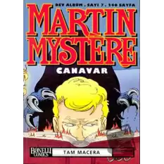 Martin Mystere Dev Albüm Sayı: 7 Canavar