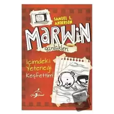 Marwin Günlükleri İçimdeki Yeteneği Keşfettim