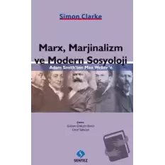 Marx, Marjinalizm ve Modern Sosyoloji