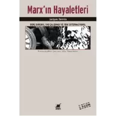 Marx’ın Hayaletleri