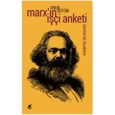 Marx’ın İşçi Anketi Üzerine Bir İnceleme