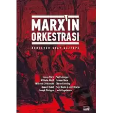 Marx’ın Orkestrası