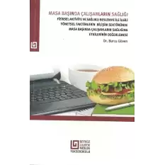 Masa Başında Çalışanların Sağlığı